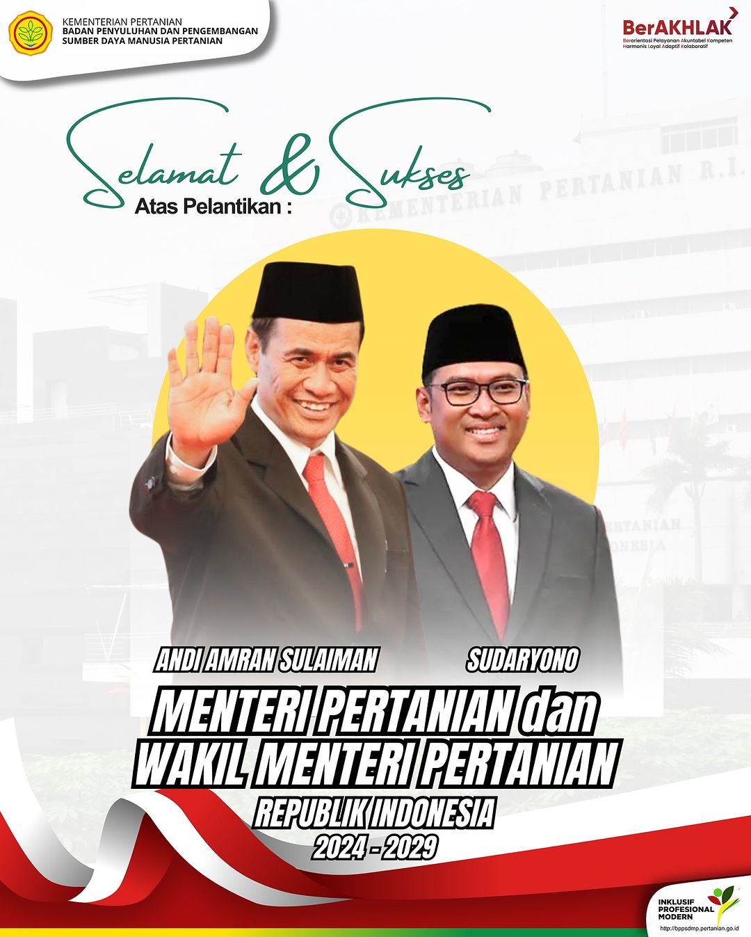 SELAMAT ATAS PELANTIKAN MENTERI DAN WAKIL MENTERI PERTANIAN RI