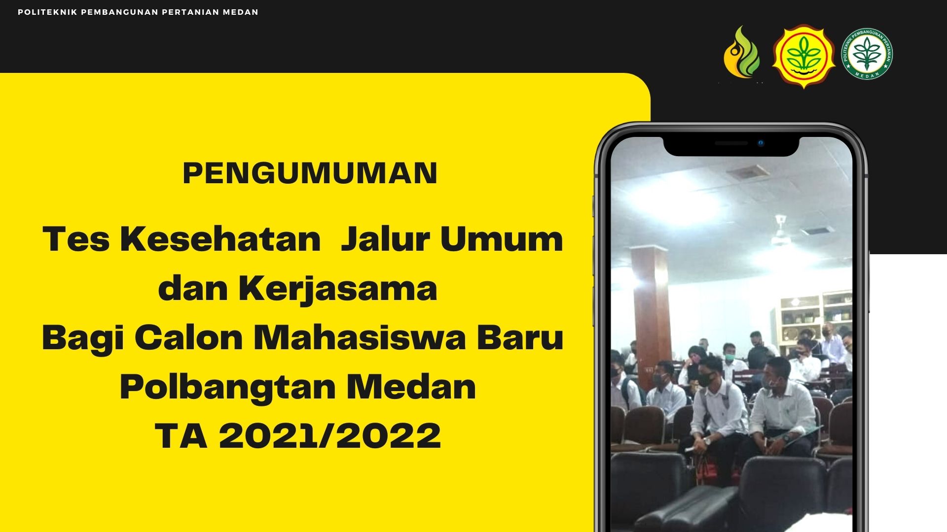 PENGUMUMAN TEST KESEHATAN JALUR UMUM DAN JALUR KERJASAMA PMB POLITEKNIK PEMBANGUNAN PERTANIAN (POLBANGTAN) MEDAN TAHUN AKADEMIK 2021/2022