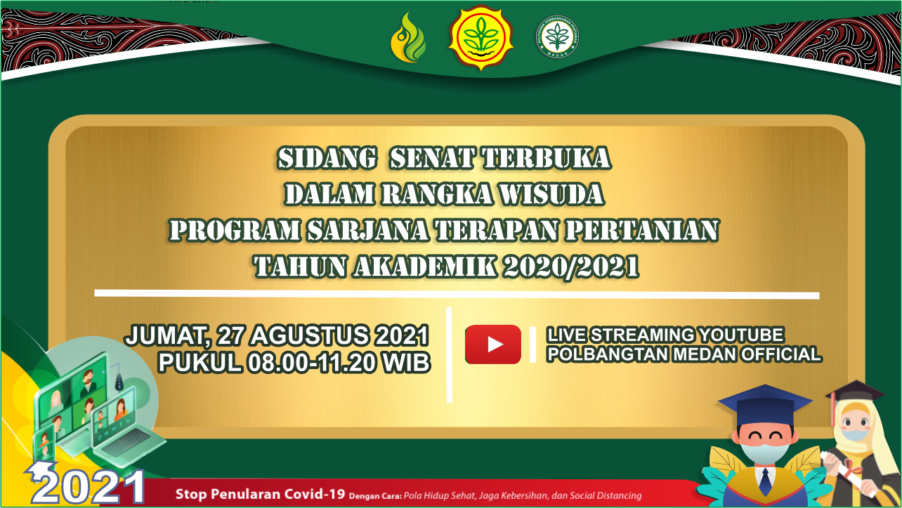 SIDANG SENAT TERBUKA DALAM RANGKA WISUDA POLBANGTAN MEDAN